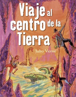 Portada del libro "Viaje al centro de la tierra", de Julio Verne. Libros recomendados para niños de 10 años: "Viaje al centro de la tierra", de Julio Verne.